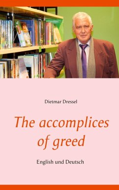 The accomplices of greed (eBook, ePUB)