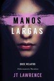 Manos largas (eBook, ePUB)