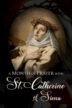 A Month of Prayer with St. Catherine of Siena (eBook, ePUB) - North, Wyatt