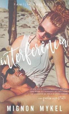 Cover Interferência (Prescott (Livro 1), Amor em Todos os Lugares (Livro 1), #1) (eBook, ePUB)