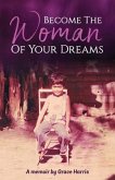 Become The Woman of Your Dreams (eBook, ePUB)