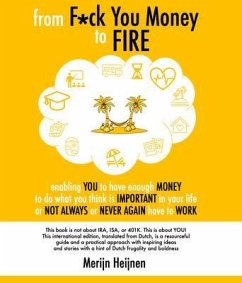 from F*ck You Money to FIRE (eBook, ePUB) - Heijnen, Merijn