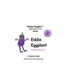 Eddie Eggplant Storybook 4 (eBook, ePUB) - Sadler, J Stephen