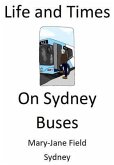 Life and Times on Sydney Buses (eBook, ePUB)