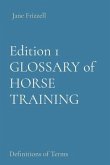 Edition 1 Horse Trainers' Glossary (eBook, ePUB)