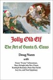 Jolly Old Elf, The Art of Santa H. Claus (eBook, ePUB)