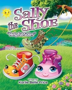 Sally the Shoe - Helpful Soles (eBook, ePUB) - Price, Karlie Belle