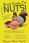 Brad Thinks I'm NUTS! (eBook, ePUB)