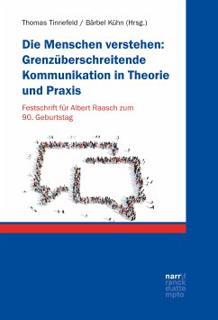 Die Menschen verstehen: Grenzüberschreitende Kommunikation in Theorie und Praxis (eBook, ePUB)