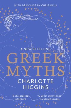 Greek Myths (eBook, ePUB) - Higgins, Charlotte