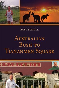 Cover Australian Bush to Tiananmen Square (eBook, ePUB)