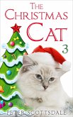 The Christmas Cat 3 (The Christmas Cat Tails Series, #3) (eBook, ePUB)