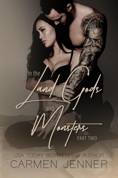 In the Land of Gods and Monsters, Part Two (Gods & Monsters, #2) (eBook, ePUB) In the Land of Gods and Monsters, Part Two (Gods & Monsters, #2) (eBook, ePUB)