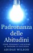 Padronanza delle Abitudini (eBook, ePUB) - Bild 1