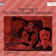 Hop-Frog or The Eight Chained Orangutans (MP3-Download) - Poe, Edgar Allan