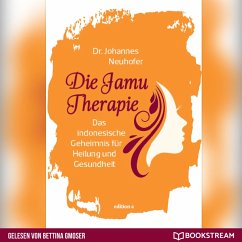 Die Jamu Therapie (MP3-Download) - Neuhofer, Dr. Johannes