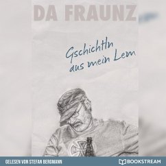 Gschichtln aus mein Lem (MP3-Download) - Fraunz, Da