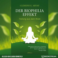 Der Biophilia-Effekt (MP3-Download) - Arvay, Clemens G.