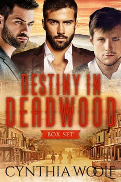 Destiny in Deadwood Boxed Set (eBook, ePUB) - Woolf, Cynthia