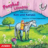Ponyhof Liliengrün. Kim und Karuso [Band 5] (MP3-Download)