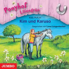 Ponyhof Liliengrün. Kim und Karuso [Band 5] (MP3-Download) - McKain, Kelly