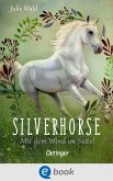Silverhorse 2. Mit dem Wind im Sattel (eBook, ePUB)