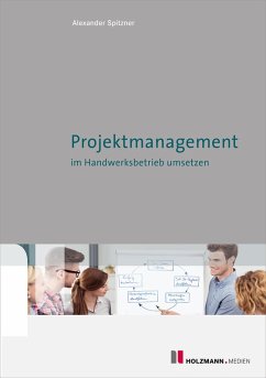 EBook 'Projektmanagment im Handwerksbetrieb umsetzen' (eBook, ePUB) - Spitzner, Alexander