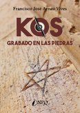 KOS, grabado en las piedras (eBook, ePUB)