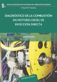 Diagnóstico de la combustión en motores diésel de inyección directa (eBook, PDF) Diagnóstico de la combustión en motores diésel de inyección directa (eBook, PDF)
