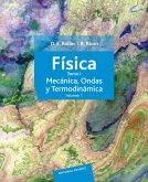 Física. Tomo I: Mecánica, ondas y termodinámica (Volumen 1) (eBook, PDF) Física. Tomo I: Mecánica, ondas y termodinámica (Volumen 1) (eBook, PDF)