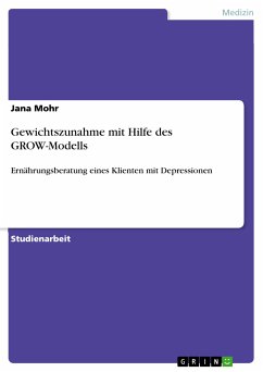 Gewichtszunahme mit Hilfe des GROW-Modells (eBook, PDF) - Mohr, Jana