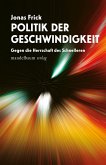 Politik der Geschwindigkeit (eBook, ePUB)