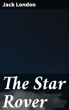 The Star Rover (eBook, ePUB) - London, Jack