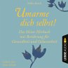 Umarme dich selbst! (MP3-Download) - Bild 1