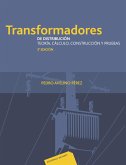 Transformadores de distribución. Teoría, cálculo, construcción y pruebas (eBook, PDF)