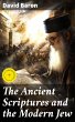 The Ancient Scriptures and the Modern... - Bild 1