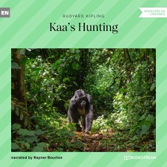 Kaa's Hunting (MP3-Download) - Kipling, Rudyard