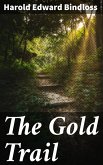 The Gold Trail (eBook, ePUB)
