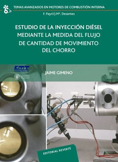 Estudio de la inyección diésel mediante la medida del flujo de cantidad de movimiento del chorro (eBook, PDF) - Gimeno García, Jaime