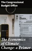 The Economics of Climate Change: a Primer (eBook, ePUB)