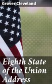 Eighth State of the Union Address (eBook, ePUB)
