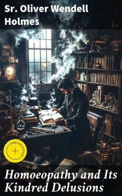 Cover Homoeopathy and Its Kindred Delusions (eBook, ePUB)