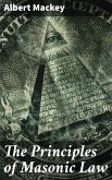 The Principles of Masonic Law (eBook, ePUB)