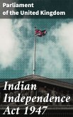 Indian Independence Act 1947 (eBook, ePUB)