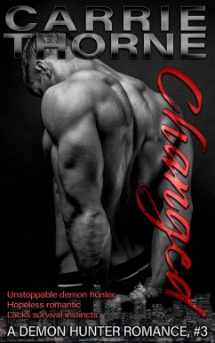 Changed (A Demon Hunter Romance, #3) (eBook, ePUB) - Thorne, Carrie