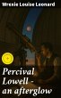 Percival Lowell - an afterglow (eBook,... - Bild 1