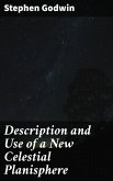 Description and Use of a New Celestial Planisphere (eBook, ePUB)