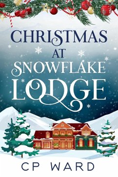 Christmas at Snowflake Lodge (Delightful Christmas, #5) (eBook, ePUB) - Ward, Cp