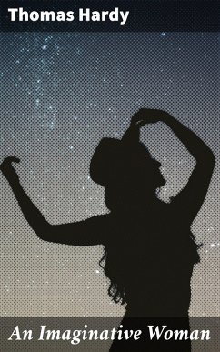 An Imaginative Woman (eBook, ePUB) - Hardy, Thomas