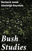 Bush Studies (eBook, ePUB)